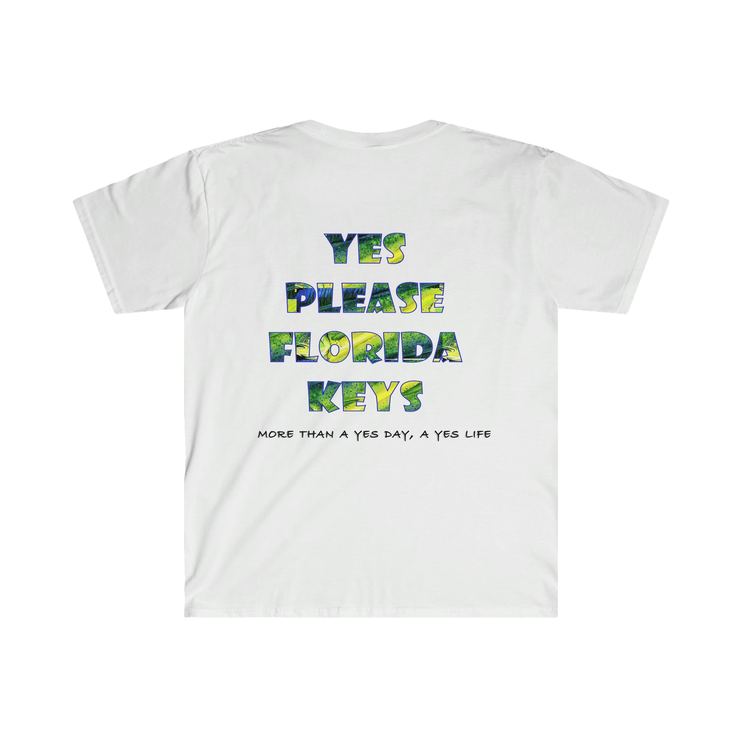 "Yes Please Florida Keys" Mahi Mahi Theme - Unisex Softstyle T-Shirt