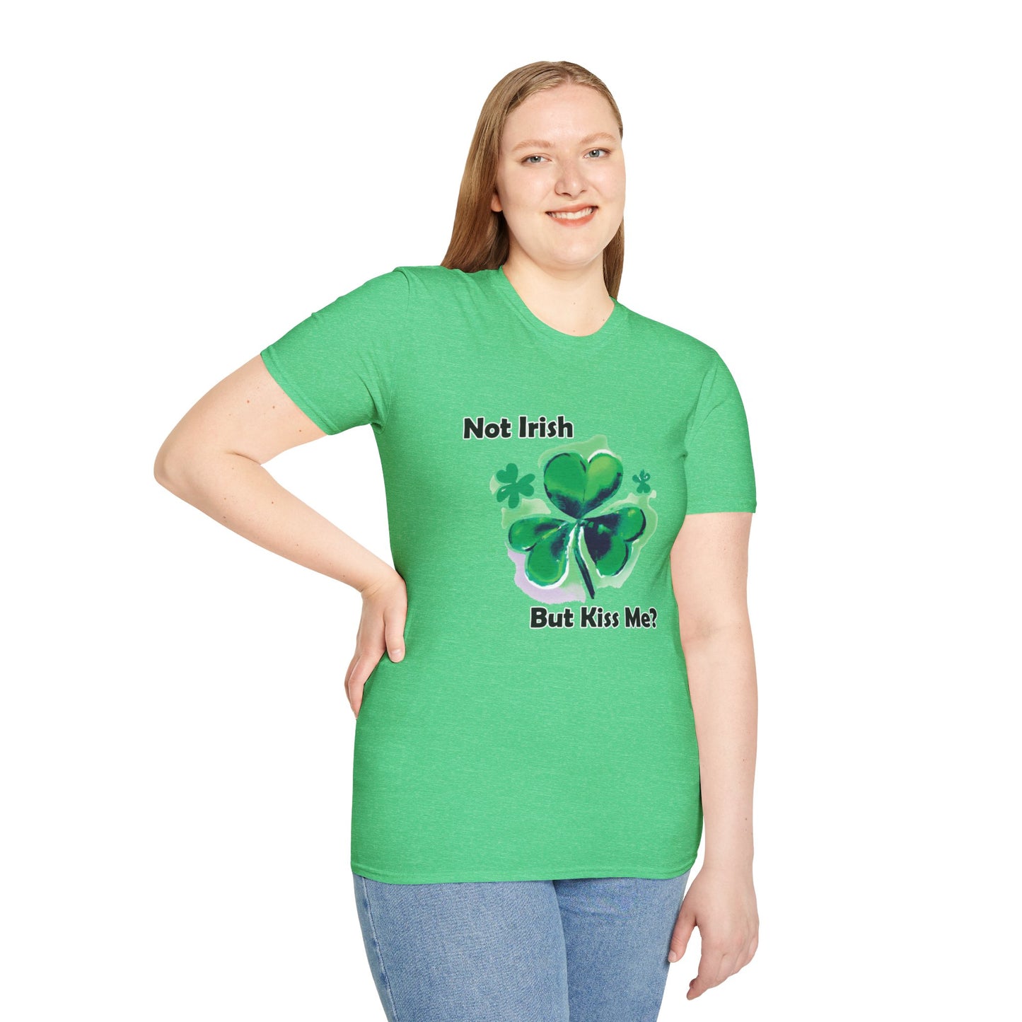 "Not Irish But Kiss Me" Unisex Softstyle T-Shirt