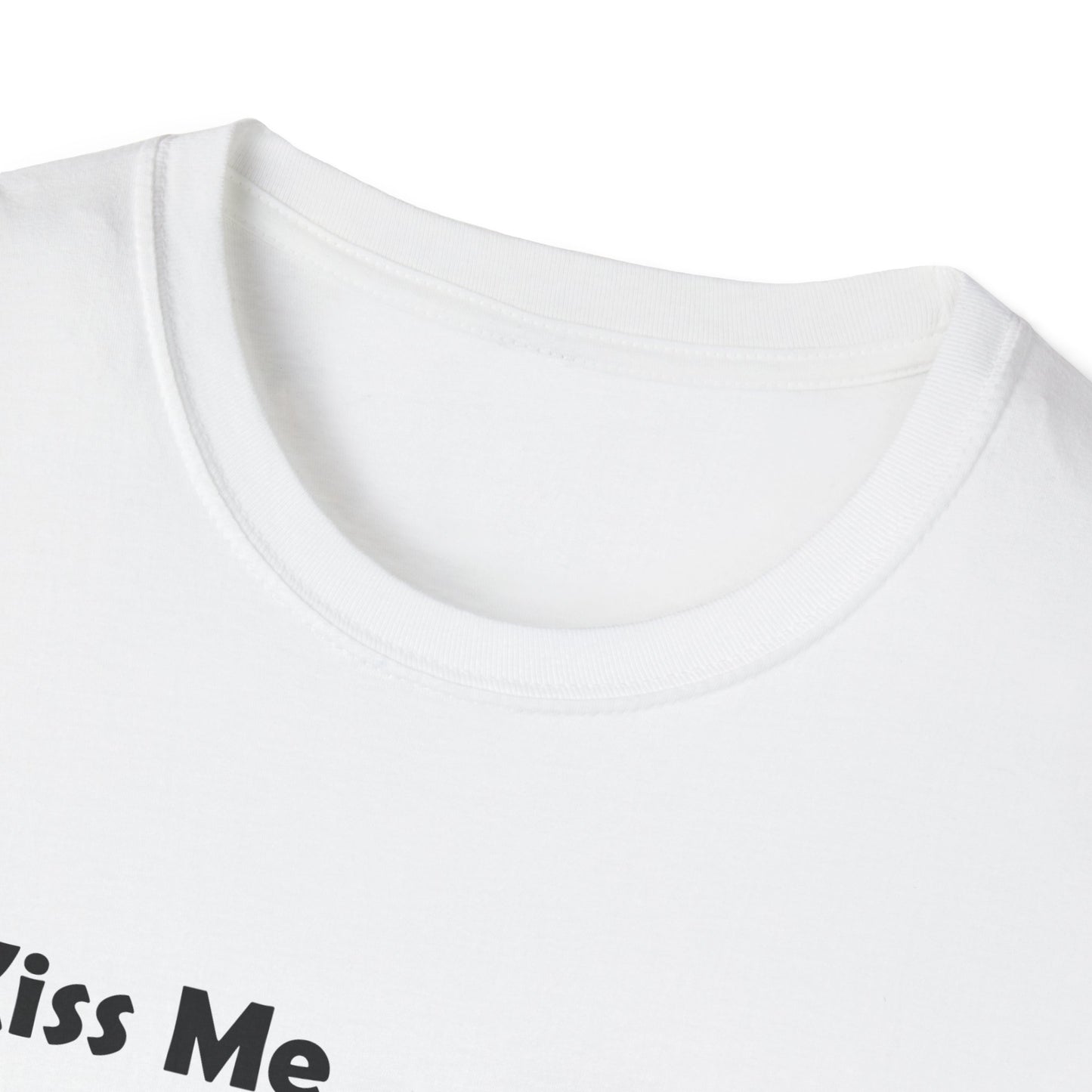 "Kiss Me I'm Not Irish" Unisex Softstyle T-Shirt