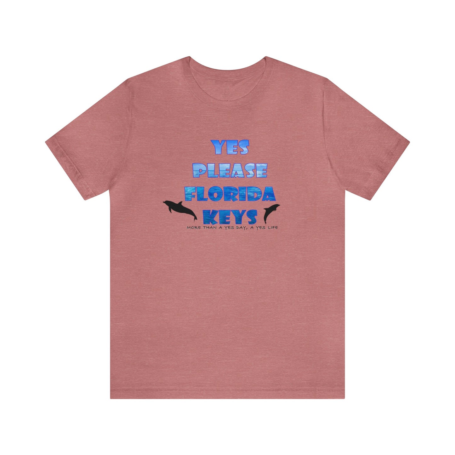 Yes Please Florida Keys Dolphin Theme Unisex Jersey Short Sleeve Tee