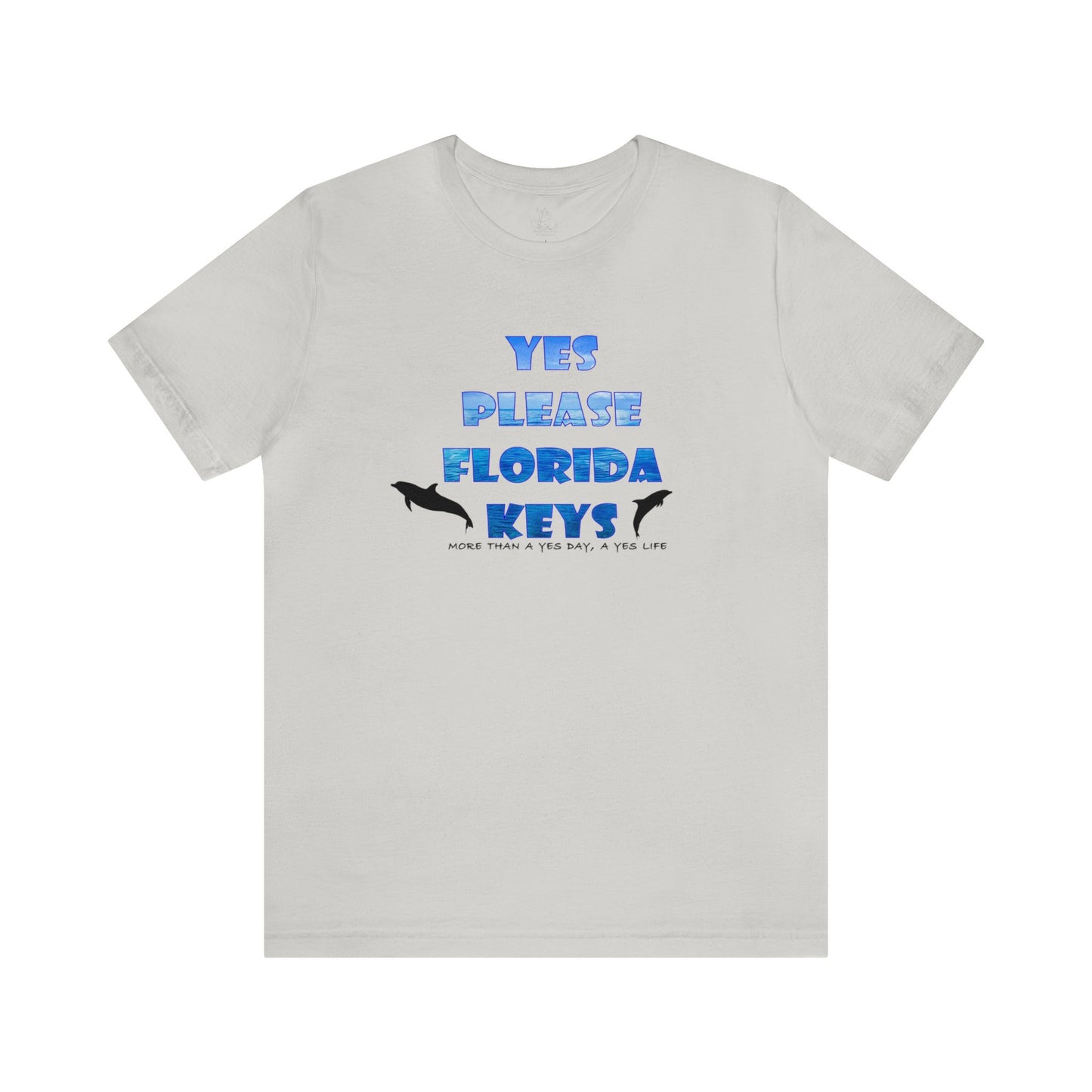 Yes Please Florida Keys Dolphin Theme Unisex Jersey Short Sleeve Tee