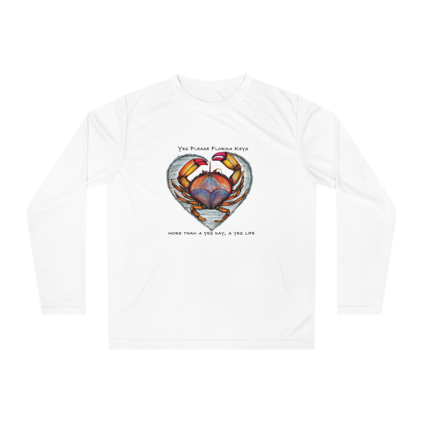 "Yes Please Florida Keys" Crab Love - Unisex Performance Long Sleeve Shirt