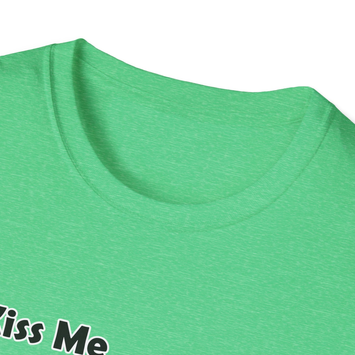 "Kiss Me I'm Not Irish" Unisex Softstyle T-Shirt